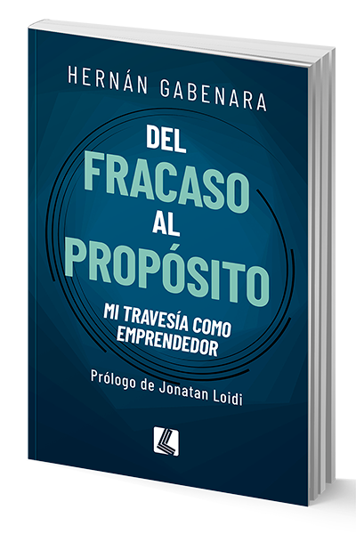 Libro: Del Fracaso al Propósito por Hernán Gabenara